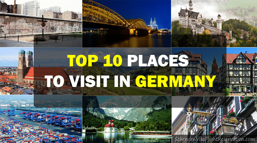 Top 10 Places to Visit in Germany – Applying Schengen Visa