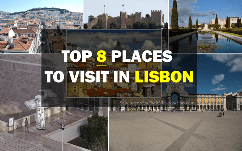 Top 8 Places to Visit in Lisbon