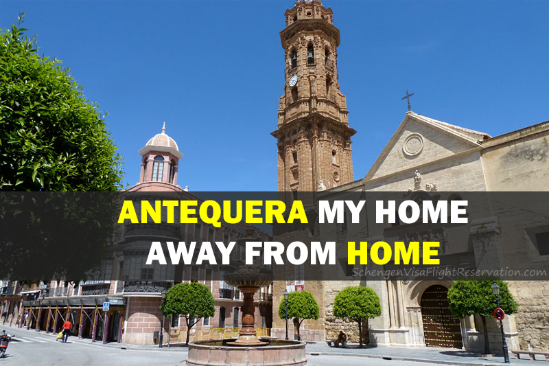 Antequera My Home Away from Home – Travel to Spain