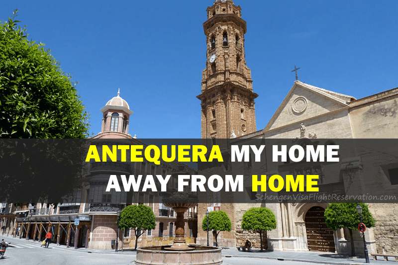 Antequera My Home Away from Home – Travel to Spain