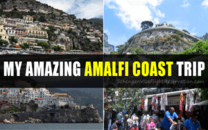 My Amazing Amalfi Coast Trip - Schengen Visa