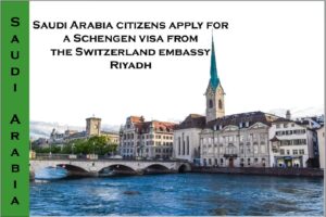 How I Got Schengen Visa from Switzerland Embassy Riyadh - A Comprehensive Guide