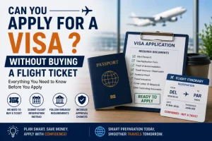 apply for visa without buying flight ticket